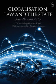 Title: Globalisation, Law and the State, Author: Jean-Bernard Auby