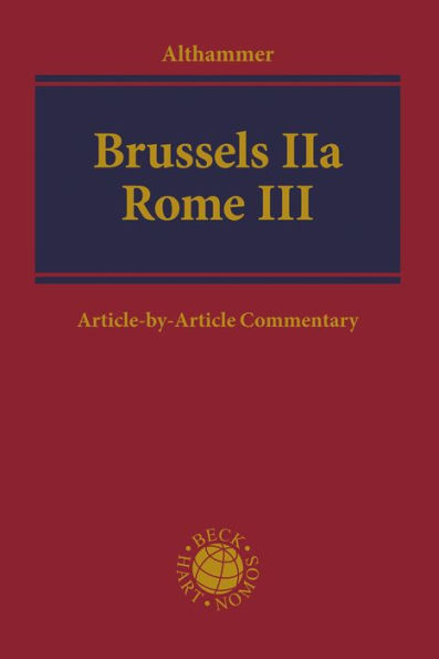 Brussels IIa - Rome III: An Article-by-Article Commentary