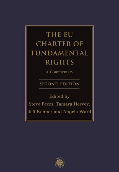 The EU Charter of Fundamental Rights: A Commentary