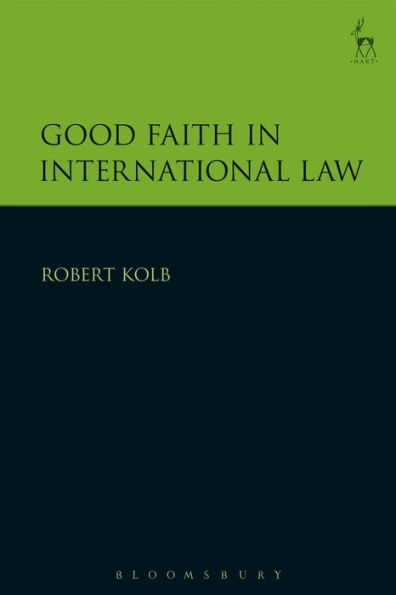 Good Faith in International Law