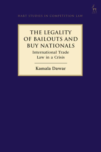 The Legality of Bailouts and Buy Nationals: International Trade Law a Crisis