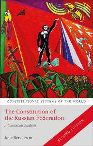 Title: The Constitution of the Russian Federation: A Contextual Analysis, Author: Jane Henderson