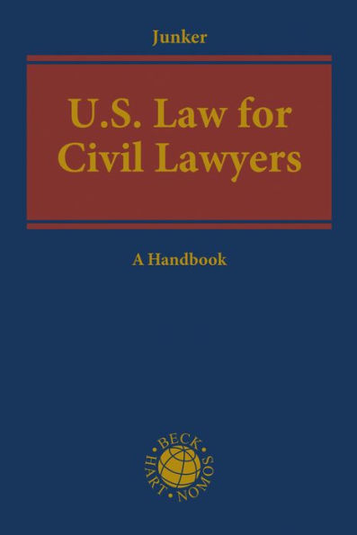 US Law for Civil Lawyers: A Practical Reference Guide