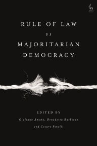 Title: Rule of Law vs Majoritarian Democracy, Author: Giuliano Amato