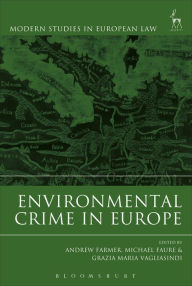 Title: Environmental Crime in Europe, Author: Andrew Farmer