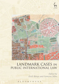 Title: Landmark Cases in Public International Law, Author: Eirik Bjorge