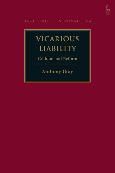 Vicarious Liability: Critique and Reform