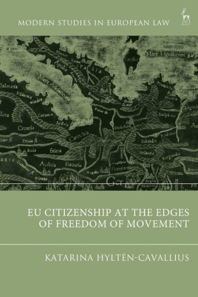 EU Citizenship at the Edges of Freedom Movement