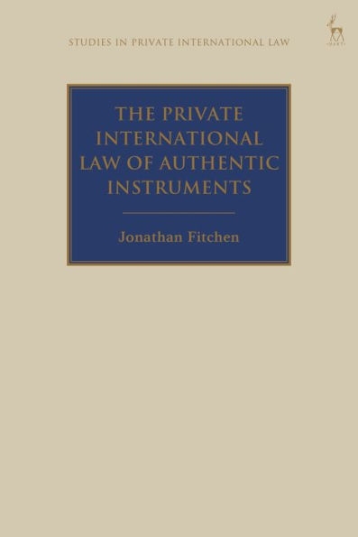 The Private International Law of Authentic Instruments