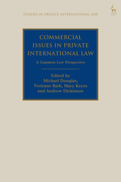 Commercial Issues Private International Law: A Common Law Perspective