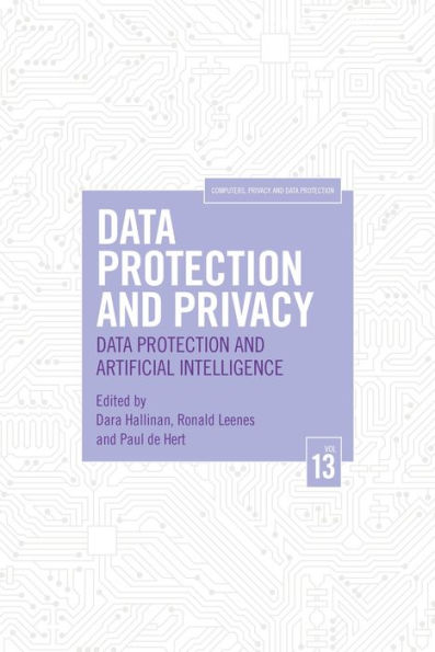 Data Protection and Privacy, Volume 13: Artificial Intelligence