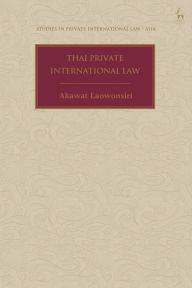 Title: Thai Private International Law, Author: Akawat Laowonsiri