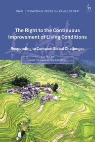 Title: The Right to the Continuous Improvement of Living Conditions: Responding to Complex Global Challenges, Author: Jessie Hohmann