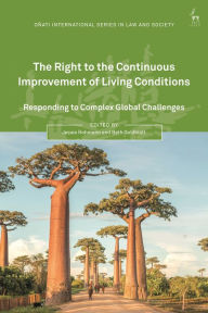 Title: The Right to the Continuous Improvement of Living Conditions: Responding to Complex Global Challenges, Author: Jessie Hohmann