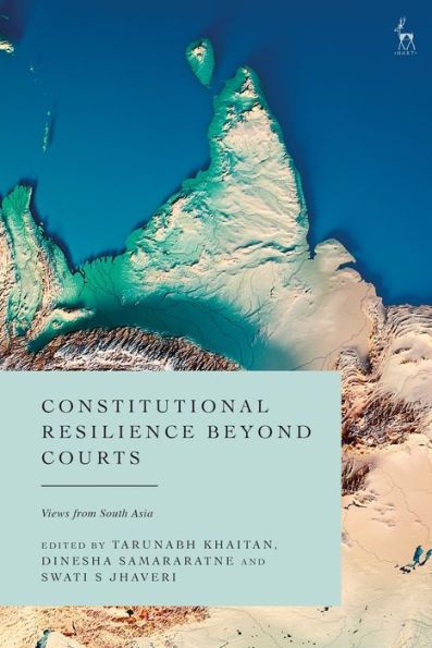 Constitutional Resilience South Asia