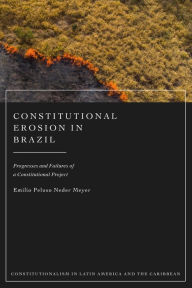 Title: Constitutional Erosion in Brazil, Author: Emilio Peluso Neder Meyer