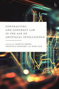Title: Contracting and Contract Law in the Age of Artificial Intelligence, Author: Martin Ebers