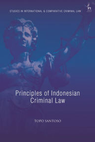 Title: Principles of Indonesian Criminal Law, Author: Topo Santoso