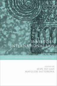 Title: Investors' International Law, Author: Jean Ho