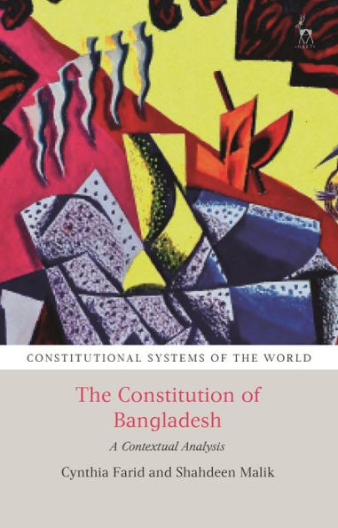 The Constitution of Bangladesh: A Contextual Analysis
