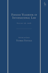 Title: The Finnish Yearbook of International Law, Vol 26, 2016, Author: Tuomas Tiittala