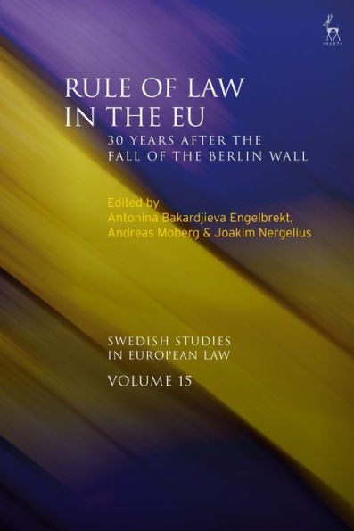 Rule of Law the EU: 30 Years After Fall Berlin Wall