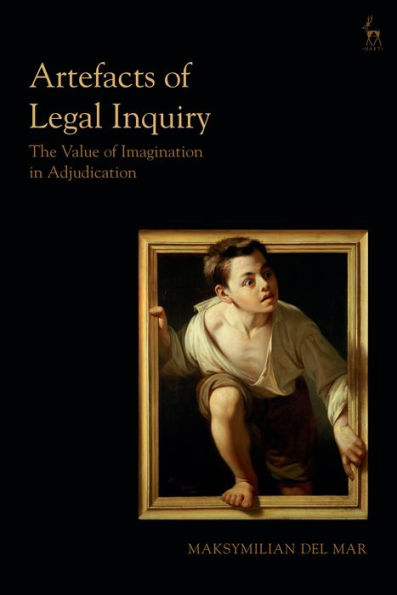 Artefacts of Legal Inquiry: The Value Imagination Adjudication