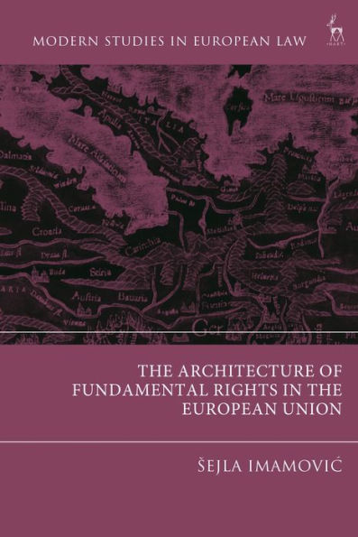 the Architecture of Fundamental Rights European Union