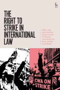 Title: The Right to Strike in International Law, Author: Jeffrey Vogt