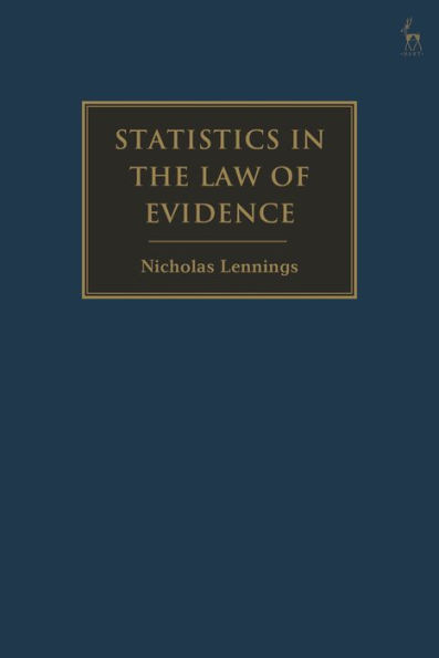 Statistics the Law of Evidence