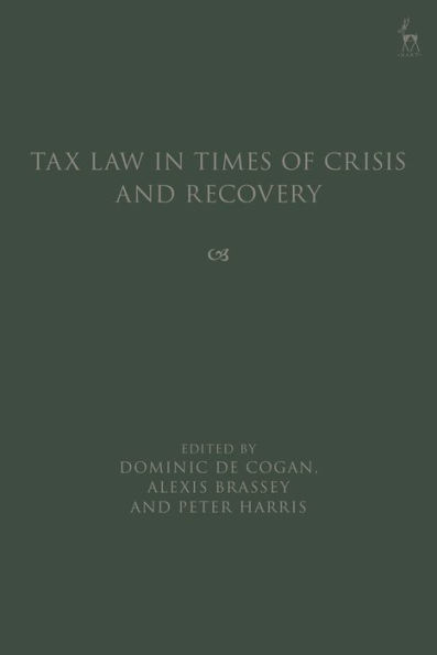 Tax Law in Times of Crisis and Recovery