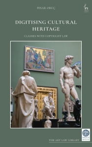Free book downloads online Digitising Cultural Heritage: Clashes with Copyright Law in English