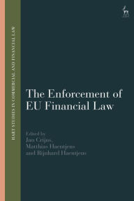 Title: The Enforcement of EU Financial Law, Author: Jan Crijns