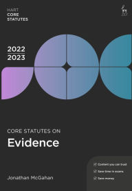 Title: Core Statutes on Evidence 2022-23, Author: Jonathan McGahan