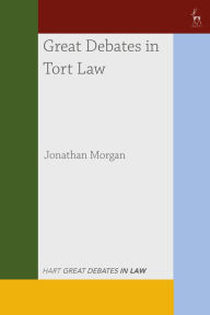 Title: Great Debates in Tort Law, Author: Jonathan Morgan