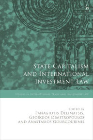 Title: State Capitalism and International Investment Law, Author: Panagiotis Delimatsis