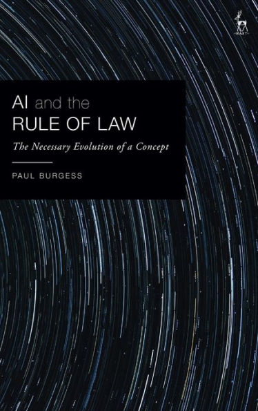 AI and The Rule of Law: Necessary Evolution a Concept