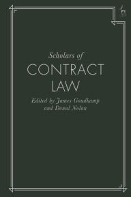 Title: Scholars of Contract Law, Author: James Goudkamp
