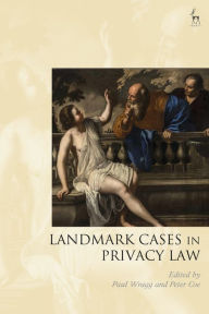 Title: Landmark Cases in Privacy Law, Author: Paul Wragg