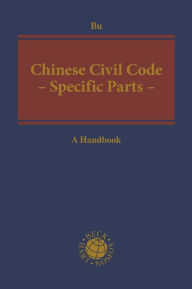 Title: Chinese Civil Code: Specific Parts, Author: Yuanshi Bu