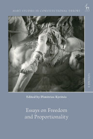 Free ebooks pdf files download Essays on Freedom and Proportionality 9781509973804
