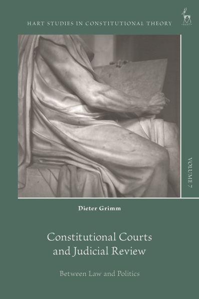Constitutional Courts and Judicial Review: Between Law Politics