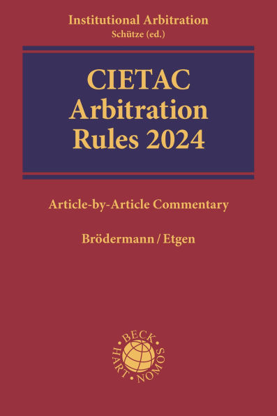 CIETAC Arbitration Rules 2024: Article-by-Article Commentary
