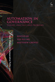 Automation in Governance: Theory, Practice and Problems