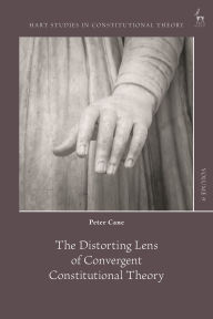 Ebooks gratis downloaden deutsch The Distorting Lens of Convergent Constitutional Theory