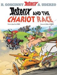 Title: Asterix: Asterix and the Chariot Race: Album 37, Author: Jean-Yves Ferri