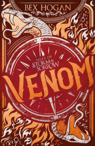 Title: Venom: Book 2 in the thrilling YA fantasy trilogy set on the high seas, Author: Bex Hogan