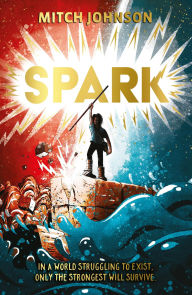 Title: Spark, Author: Mitch Johnson