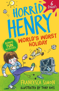 Title: Horrid Henry: World's Worst Holiday: 6 Stories, Author: Francesca Simon