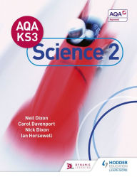 Title: AQA Key Stage 3 Science Pupil Book 2, Author: Neil Dixon